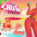 The Crush House: El Nuevo Reality Show Cómico que Revoluciona los Videojuegos de Simulación
